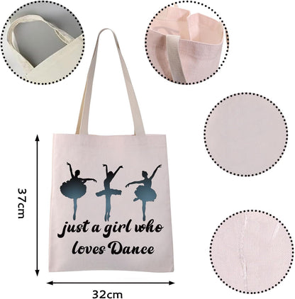 Dancer Tote Bag Just a Girl Who Loves Dance Shoulder Bag Dance Lover Gifts Ballerina Gift Bag Ballet Girl Gifts(Tote Bag)